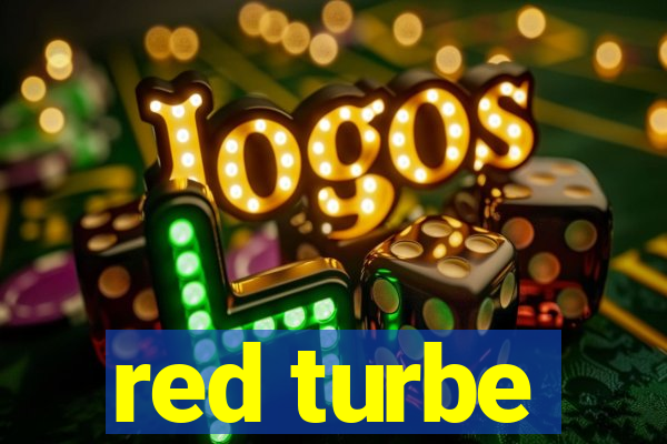 red turbe